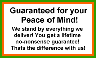 Guaranteed for a Lifetime!