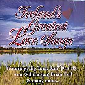 Ireland's Greatest Love Songs - Various Artists