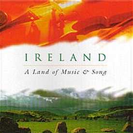 Ireland a Land of Music and Song - Various Artists